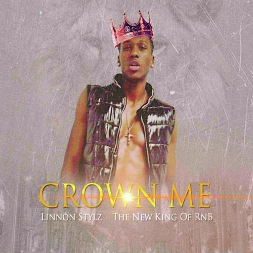 CITYBEATS HEAVYWEIGHT KINGS OF R&B IN 2020: ‘Linnon Stylz’ presents new single ‘Crown Me’ (The New King of R’n’B)