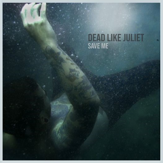 THE CITY MEETS METALCORE: Breaking Down the Walls of the City with a mammoth Metal energy and a twist of Gothic melody, ‘Dead Like Juliet’ release ‘Save Me’