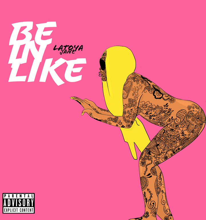 ‘Latoya Jane’ releases new music video ‘Be in Like’