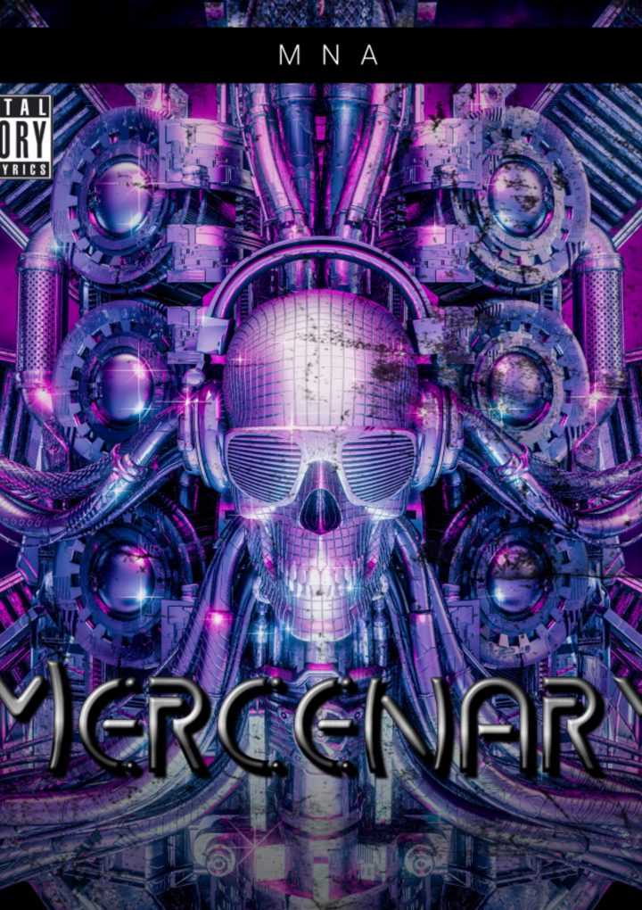 Inspired by the personal successes and two-year journey of rap artist ‘MNA’, Full length album ‘Mercenary’ is out now.